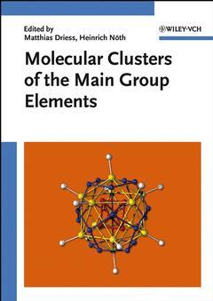 Couverture de l’ouvrage Molecular clusters of the main group elements