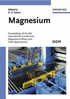 Couverture de l’ouvrage Magnesium : Alloys & their applications (6th International conference on magnesium alloys & their applications)