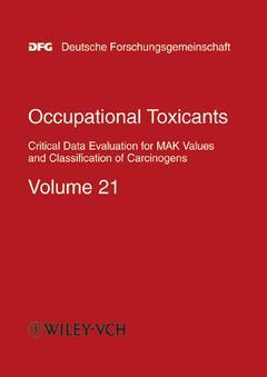 Couverture de l’ouvrage MAK Collection for occupational health and safety, Part 1 : MAK value documentations Volume 21