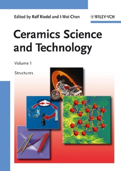 Couverture de l’ouvrage Ceramics science & technology. Volume 1 : Structures