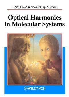 Couverture de l’ouvrage Optical Harmonics in Molecular Systems