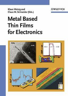 Couverture de l’ouvrage Metal based thin films for electronics