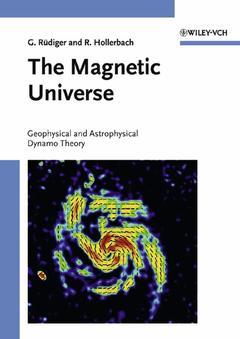 Couverture de l’ouvrage Magnetism in the Universe : geophysical & astrophysical magnetohydrodynamics & dynamo theory