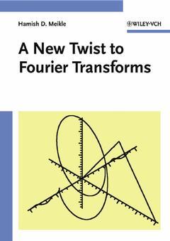Cover of the book A new twist to fourier transforms