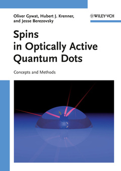 Couverture de l’ouvrage Spins in optically active quantum dots: concepts and methods (harback)