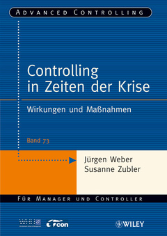 Couverture de l’ouvrage Controlling in zeiten der krise: wirkungen und mabnahmen (paperback) (series: advanced controlling)