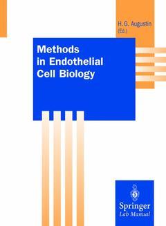 Couverture de l’ouvrage Methods in Endothelial Cell Biology