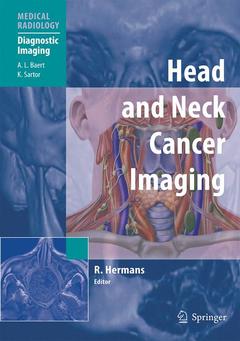 Couverture de l’ouvrage Head & neck cancer imaging, (Medical rad iology - Diagnostic imaging)