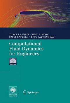 Couverture de l’ouvrage Computational fluid dynamics for engineers : From Panel to navier Strokes met hods with computer programs, (with CDROM)