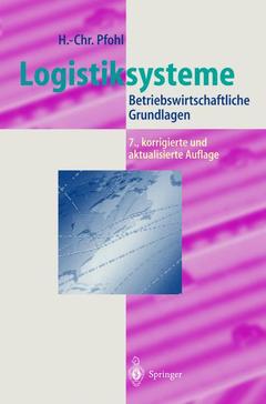 Cover of the book Logistiksysteme: betriebswirtschaftliche grundlagen (7th ed )