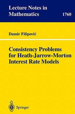 Cover of the book Consistency Problems for Heath-Jarrow-Morton Interest Rate Models