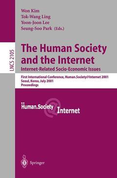 Couverture de l’ouvrage The Human Society and the Internet: Internet Related Socio-Economic Issues