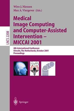 Cover of the book Medical Image Computing and Computer-Assisted Intervention - MICCAI 2001