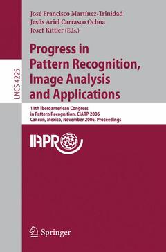 Couverture de l’ouvrage Progress in Pattern Recognition, Image Analysis and Applications