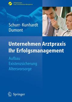 Cover of the book Unternehmen arztpraxis - ihr erfolgsmanagement