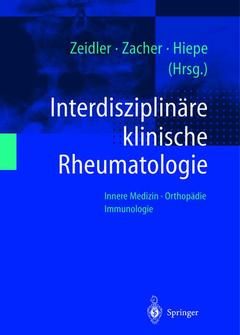 Couverture de l’ouvrage Interdisziplinäre klinische rheumatologie: innere medizin orthopädie immunologie