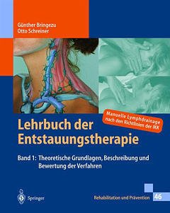 Couverture de l’ouvrage Lehrbuch der entstauungstherapie 1 grundlagen, beschreibung und bewertung der verfahren (rehabilitation und prävention)