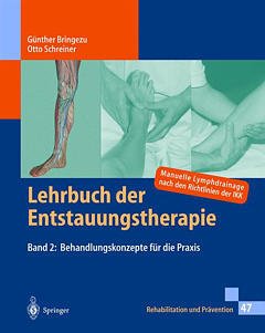 Couverture de l’ouvrage Lehrbuch der entstauungstherapie 2 behandlungskonzepte für die praxis (rehabilitation und prävention)