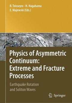 Couverture de l’ouvrage Physics of Asymmetric Continuum: Extreme and Fracture Processes