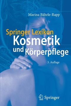 Couverture de l’ouvrage Springer Lexikon. Kosmetik und körperpflege 3. Auflage