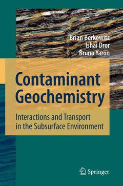 Couverture de l’ouvrage Contaminant geochemistry: interactions & transport in the subsurface environment