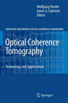 Couverture de l’ouvrage Optical coherence tomography: technology & applications (Biological & medical physics, biomedical engineering)