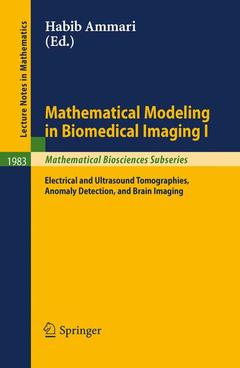 Cover of the book Mathematical Modeling in Biomedical Imaging I
