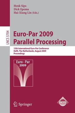 Couverture de l’ouvrage Euro-Par 2009 - Parallel Processing