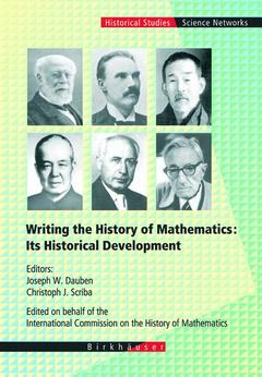 Couverture de l’ouvrage Writing the History of Mathematics: Its Historical Development