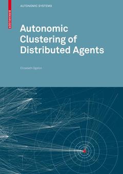 Couverture de l’ouvrage Autonomic clustering of distributed agents
