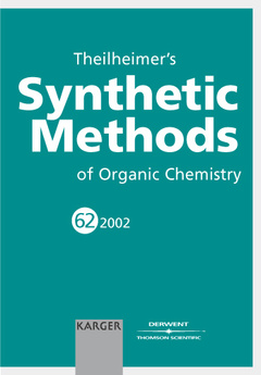 Couverture de l’ouvrage Theilheimer's synthetic methods of organic chemistry, vol. 62