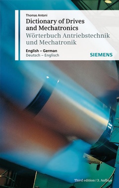 Couverture de l’ouvrage Dictionary of drives & mechatronics (English-German, Deutsch-Englisch)