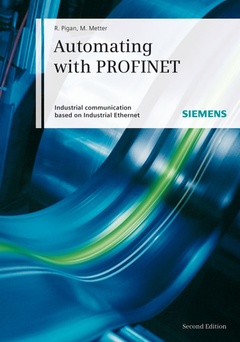 Couverture de l’ouvrage Automating with PROFINET: Industrial communication based on industrial ethernet