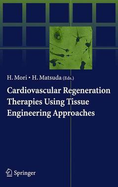 Couverture de l’ouvrage Cardiovascular Regeneration Therapies Using Tissue Engineering Approaches