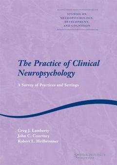 Couverture de l’ouvrage The Practice of Clinical Neuropsychology