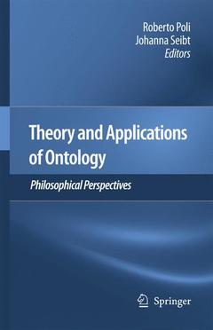 Couverture de l’ouvrage Theory and Applications of Ontology: Philosophical Perspectives