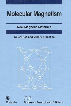 Couverture de l’ouvrage Molecular magnetism: new magnetic materials new magnetic materials