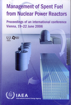 Cover of the book Management of spent fuel from nuclear power reactors. Proceedings of an international conference, Vienna, 19-22 June 2006 (Book + CD-ROM) STI/PUB/1295