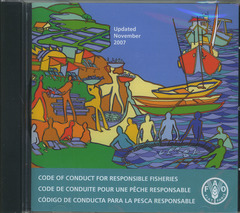 Couverture de l’ouvrage Code of conduct for responsible fisheries. Updated November 2007, CD-ROM Trilingual (En/Fr/Es)