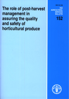 Couverture de l’ouvrage The role of post-harvest management in assuring the quality and safety of horticultural produce