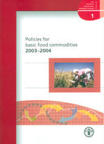 Cover of the book Policies for basic food commodities 2003-2004