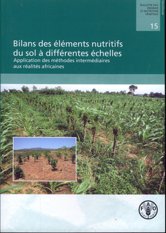 Couverture de l’ouvrage Bilans des éléments nutritifs du sol à différentes échelles