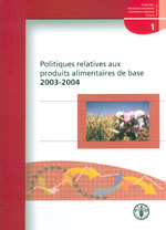 Couverture de l’ouvrage Politiques relatives aux produits alimentaires de base 2003-2004