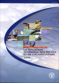 Couverture de l’ouvrage Situation mondiale des pêches et de l'aquaculture 2006 (Avec CD-Rom en Anglais)