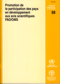 Cover of the book Promotion de la participation des pays en développement aux avis scientifiques Rapport d'une réunion conjointe FAO/OMS Belgrade (Serbie/Monténégro) 12-15/12/05