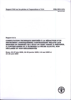 Couverture de l’ouvrage Rapport de la consultation technique destinée à la rédaction d'un instrument juridiquement contraignant relatif... Rome 23-27/06/08 (Rapport FAo N° 914)