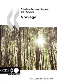 Couverture de l’ouvrage Études économiques de l'OCDE : Norvège Volume 2005-17 octobre 2005