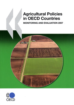 Couverture de l’ouvrage Agricultural policies in OECD countries. Monitoring & evaluation 2007