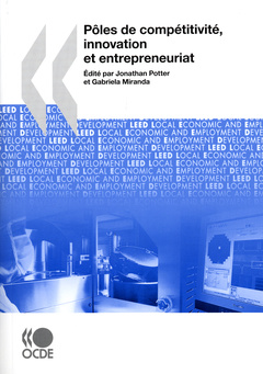 Couverture de l’ouvrage Développement économique et créations d'emploi locaux Pôles de compétitivité, innovation et entreprenariat