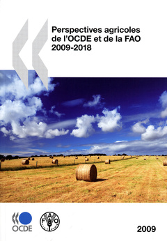 Couverture de l’ouvrage Perspectives agricoles de l'OCDE et de la FAO 2009-2018 (ouvrage + fichier PDF)